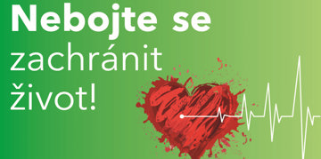 Nebojte se zachránit život!